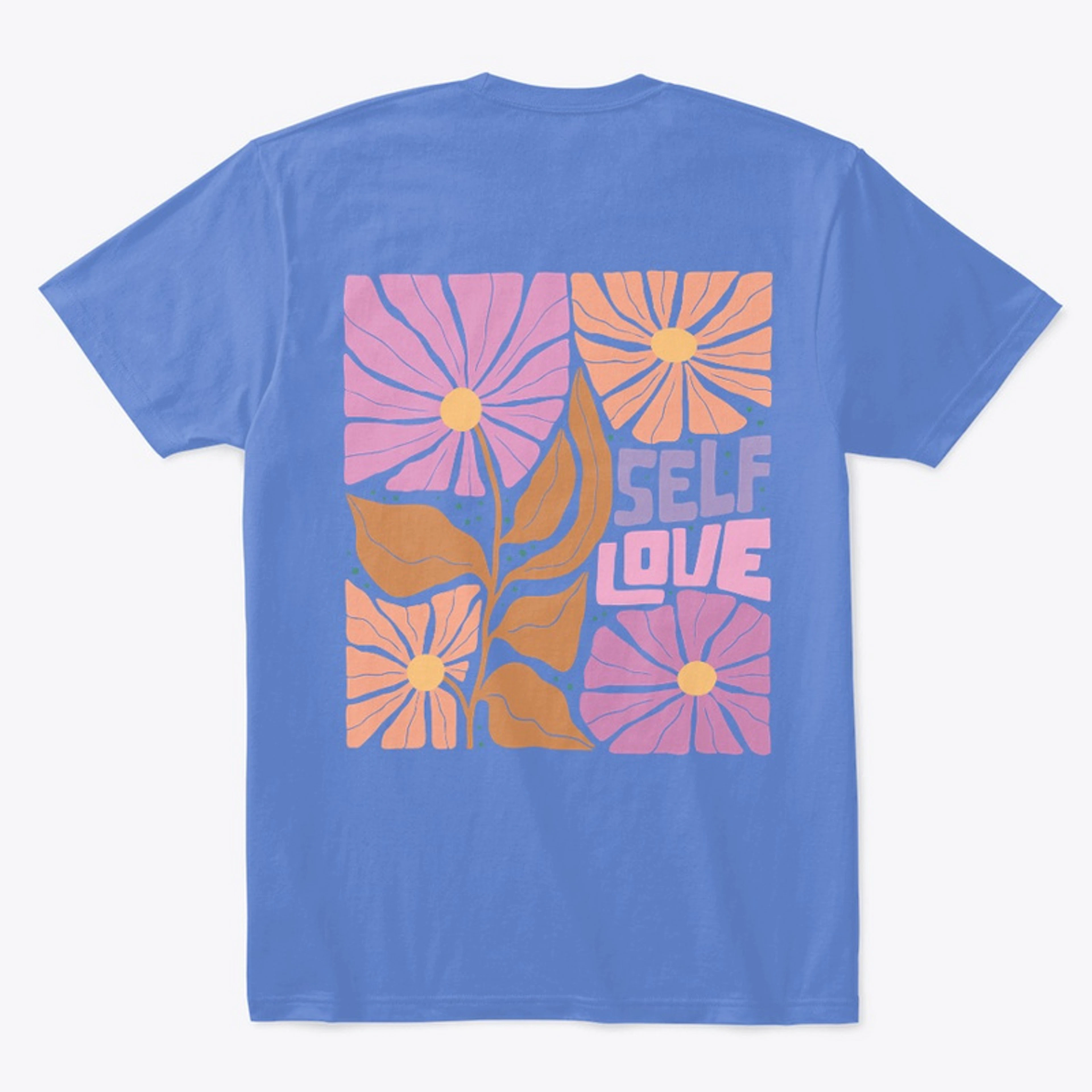 SELF LOVE - Floral
